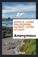 Lewis G. Janes di Anonymous edito da Trieste Publishing