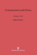Communism and China di Benjamin I. Schwartz edito da Harvard University Press