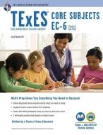 TExES Core Subjects Ec-6 (291) Book + Online di Luis A. Rosado edito da RES & EDUCATION ASSN