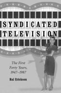 Erickson, H:  Syndicated Television di Hal Erickson edito da McFarland