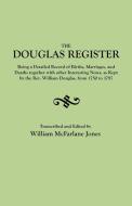 The Douglas Register di William M. Jones, William Douglas edito da Clearfield