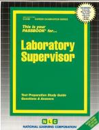 Laboratory Supervisor di Jack Rudman edito da National Learning Corp