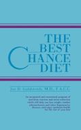 Best Chance Diet di Joe D. Goldstrich edito da Humanics Ltd