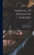 Manual of Operative Surgery; v.2 edito da LIGHTNING SOURCE INC