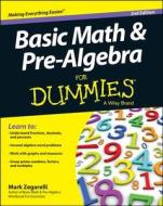Basic Math & Pre-algebra For Dummies(r) di Mark Zegarelli edito da John Wiley & Sons Inc