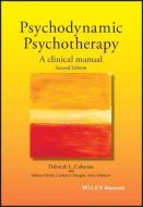 Psychodynamic Psychotherapy di Deborah L. Cabaniss, Sabrina Cherry, Carolyn J. Douglas, Anna R. Schwartz edito da John Wiley and Sons Ltd
