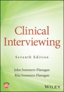 Clinical Interviewing, 7th Edition di Sommers-Flanaga edito da John Wiley & Sons Inc