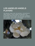 Los Angeles Angels Players: Jim Fregosi, di Books Llc edito da Books LLC, Wiki Series