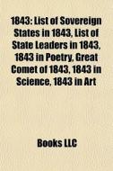 1843: List Of Sovereign States In 1843, di Books Llc edito da Books LLC, Wiki Series