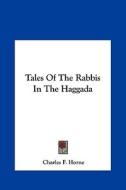Tales of the Rabbis in the Haggada edito da Kessinger Publishing