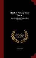 Horton Family Year Book di Anonymous edito da Andesite Press