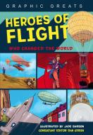 Heroes of Flight: Who Changed the World edito da BES PUB