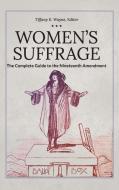 Women's Suffrage edito da Abc-clio