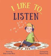I Like To... Listen di Brian Moses, Ann Moses edito da Hachette Children's Group