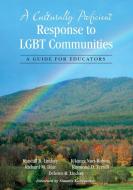 A Culturally Proficient Response to LGBT Communities di Randall B. Lindsey edito da Corwin