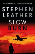 Slow Burn di Stephen Leather edito da Hodder & Stoughton