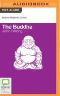 The Buddha di John Strong edito da Bolinda Audio