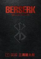 Berserk Deluxe Volume 1 di Kentaro Miura edito da Dark Horse Comics,U.S.