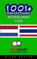 1001+ Basiszinnen Nederlands - Thai di Gilad Soffer edito da Createspace