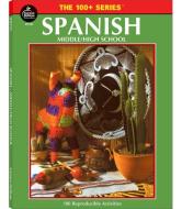 Spanish, Grades 6 - 12: Middle / High School di Rose Thomas edito da INSTRUCTIONAL FAIR INC