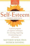 Self-esteem di Matthew McKay, Patrick Fanning edito da New Harbinger Publications