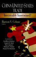 China-United States Trade edito da Nova Science Publishers Inc
