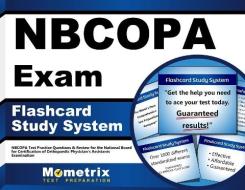 Nbcopa Exam Flashcard Study System: Nbcopa Test Practice Questions and Review for the National Board for Certification of Orthopaedic Physician's Assi di Nbcopa Exam Secrets Test Prep Team edito da Mometrix Media LLC