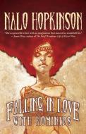 Falling in Love with Hominids di Nalo Hopkinson edito da TACHYON PUBN