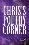 Chris\'s Poetry Corner di Chris Degroat edito da America Star Books