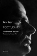 The Footlights di Serge Daney edito da SEMIOTEXTE