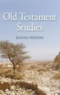Old Testament Studies di Rudolf Frieling edito da FLORIS BOOKS