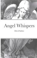 Angel Whispers di Vera Orsatti edito da Lulu.com