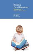 Reading Visual Narratives: Image Analysis of Children's Picture Books di Jr. Martin, Clare Painter, Len Unsworth edito da EQUINOX PUB
