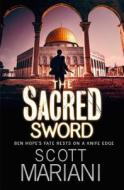 The Sacred Sword di Scott Mariani edito da HarperCollins Publishers