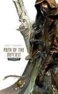 Path of the Outcast di Gav Thorpe edito da Games Workshop
