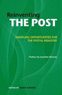 Reinventing the Post di Joachim Wessels edito da Libri Publishing