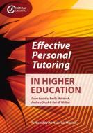 Effective Personal Tutoring in Higher Education di Dave Lochtie, Emily McIntosh, Andrew Stork, Ben Walker edito da Critical Publishing Ltd