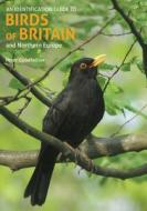 An Identification Guide To Birds Of Britain And Northern Europe (2nd Edition) di Peter Goodfellow edito da John Beaufoy Publishing Ltd