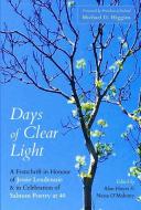 Days Of Clear Light di Jessie Lendennie edito da Salmon Poetry