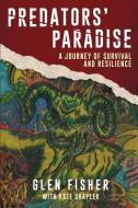 Predators' Paradise di Glen Fisher edito da MoshPit Publishing