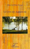 Le Livre des Apparitions di Maria José Palma Borrego edito da Editions L'Harmattan
