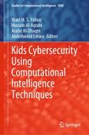 Kids Cybersecurity Using Computational Intelligence Techniques edito da Springer International Publishing