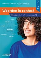 Woorden in context - Thema's 7-12 di Dorine de Kruyf, Marilene Gathier edito da Klett Sprachen GmbH