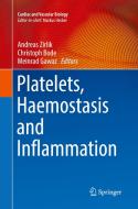 Platelets, Haemostasis And Inflammation edito da Springer International Publishing Ag