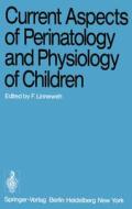 Current Aspects of Perinatology and Physiology of Children edito da Springer Berlin Heidelberg