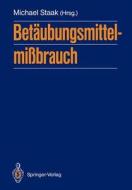 Betäubungsmittelmißbrauch edito da Springer Berlin Heidelberg