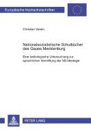 Nationalsozialistische Schulbücher des Gaues Mecklenburg di Christian Vorein edito da Lang, Peter GmbH