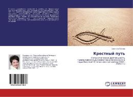 Krestnyj put' di Svetlana Silova edito da LAP Lambert Academic Publishing