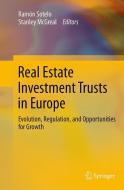 Real Estate Investment Trusts in Europe edito da Springer Berlin Heidelberg