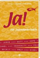 JA! - Das Jugendgebetbuch di Marcus C. Leitschuh, Peter Jansen edito da Butzon U. Bercker GmbH